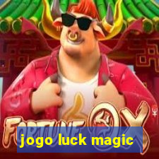 jogo luck magic